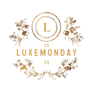 LUXE MONDAY